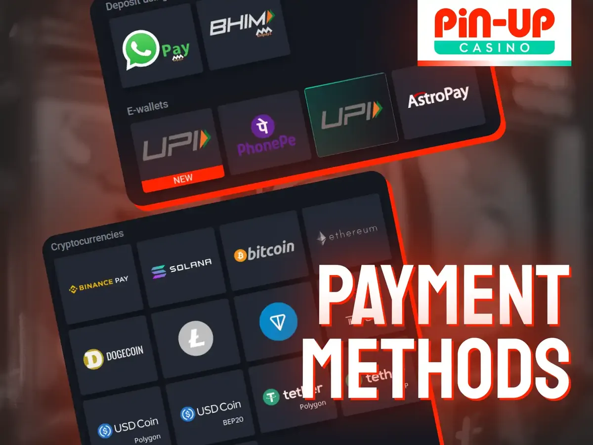 Pin-Up cashier with UPI, PhonePe, BHIM, AstroPay and crypto options